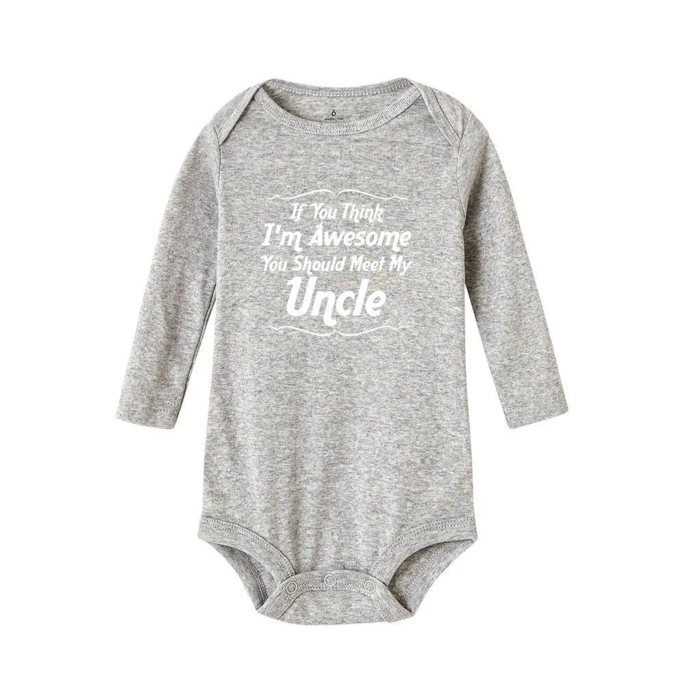 If You Think I’m Awesome, You Should Meet My Uncle Onesie in Gray