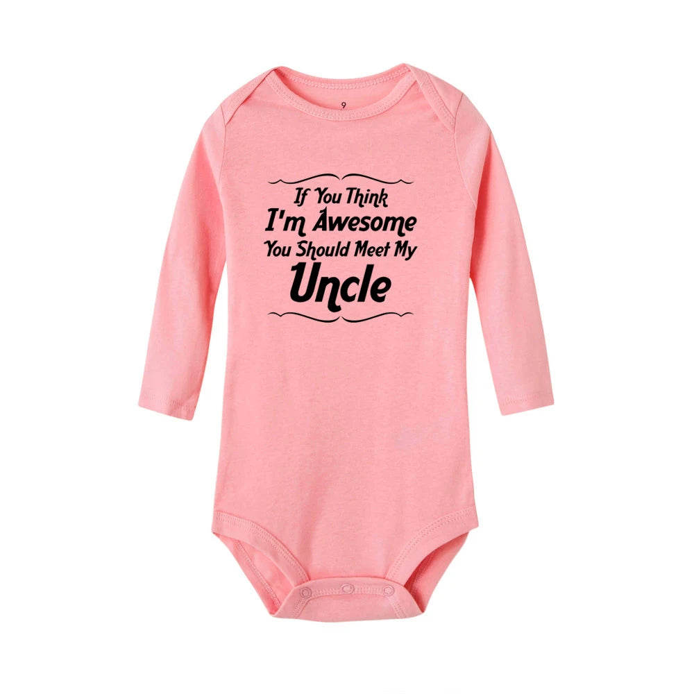 If You Think I’m Awesome, You Should Meet My Uncle Onesie in Pink Color
