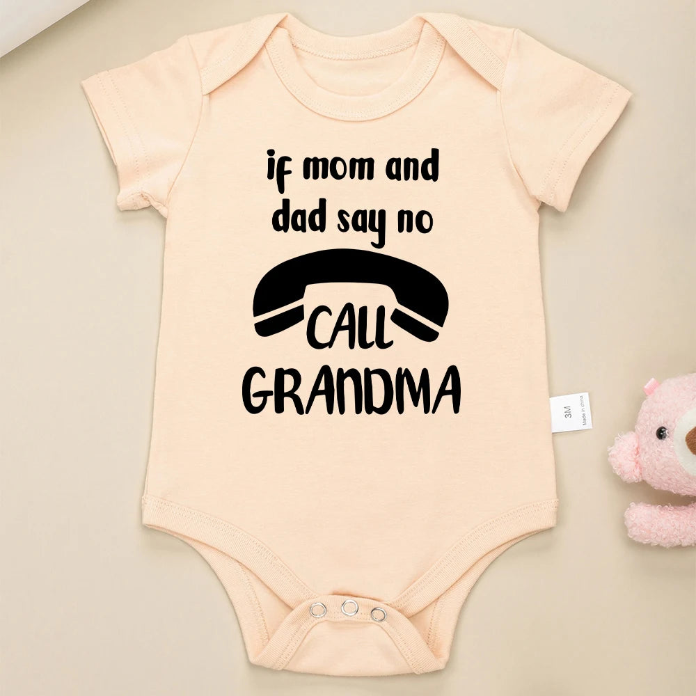 If Mom and Dad Say No, Call Grandma Baby Onesie Beige