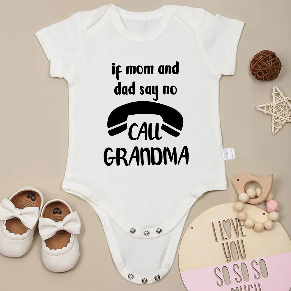 If Mom and Dad Say No, Call Grandma Baby Onesie Black