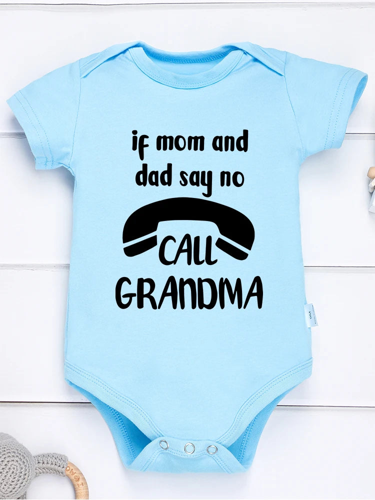 If Mom and Dad Say No, Call Grandma Baby Onesie Blue